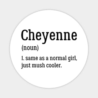 Cheyenne Definition Magnet